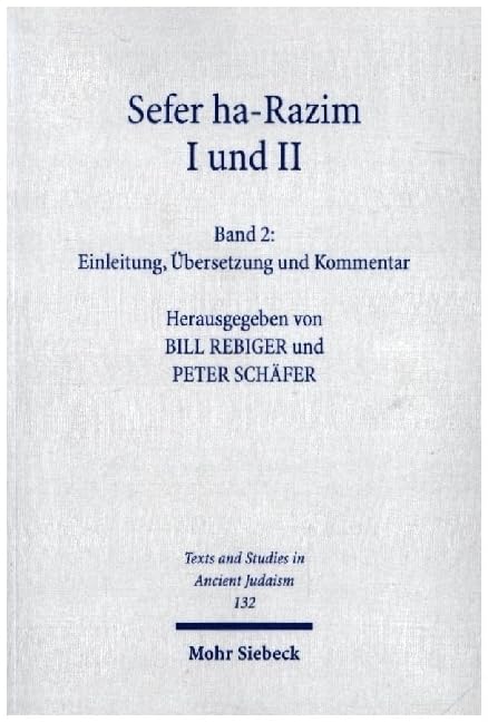Sefer ha-Razim I und II - Das Buch der Geheimnisse I und II: Band 2: Einleitung, Übersetzung und Kommentar (Texts and Studies in Ancient Judaism, Band 2) Historical Fiction