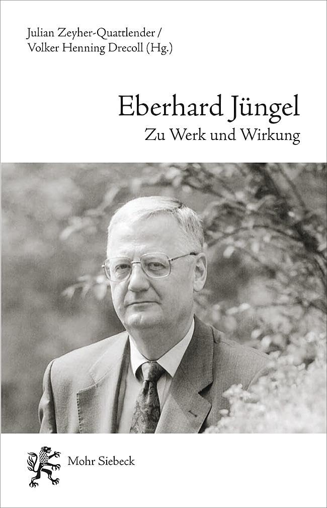 Eberhard Jüngel: Zu Werk und Wirkung University books