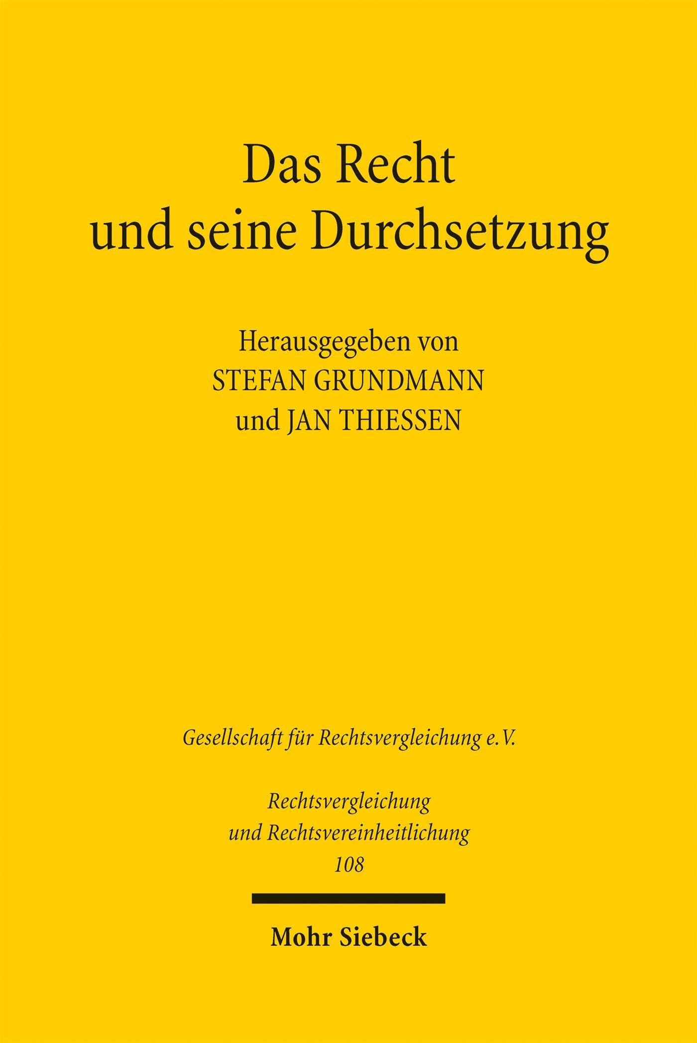 Das Recht und seine Durchsetzung Law