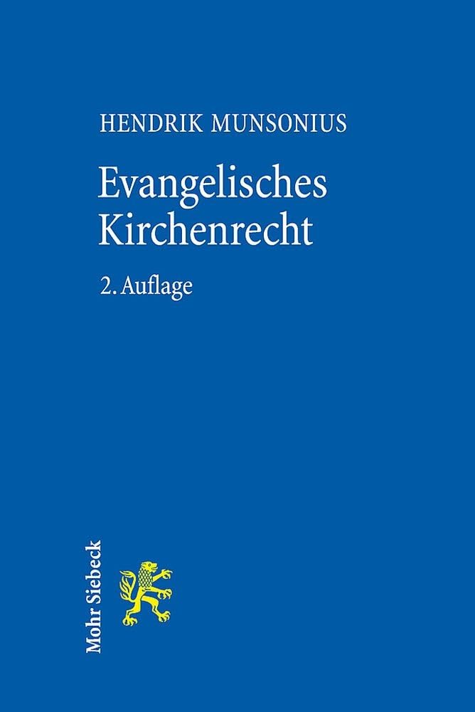 Evangelisches Kirchenrecht: Grundlagen und Grundzüge Law
