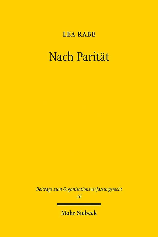 Nach Parität: Vulnerabilität und Demokratie (Beiträge zum Organisationsverfassungsrecht, Band 16) Law