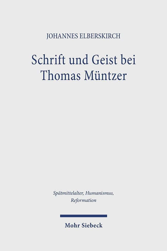 Schrift und Geist bei Thomas Müntzer General education