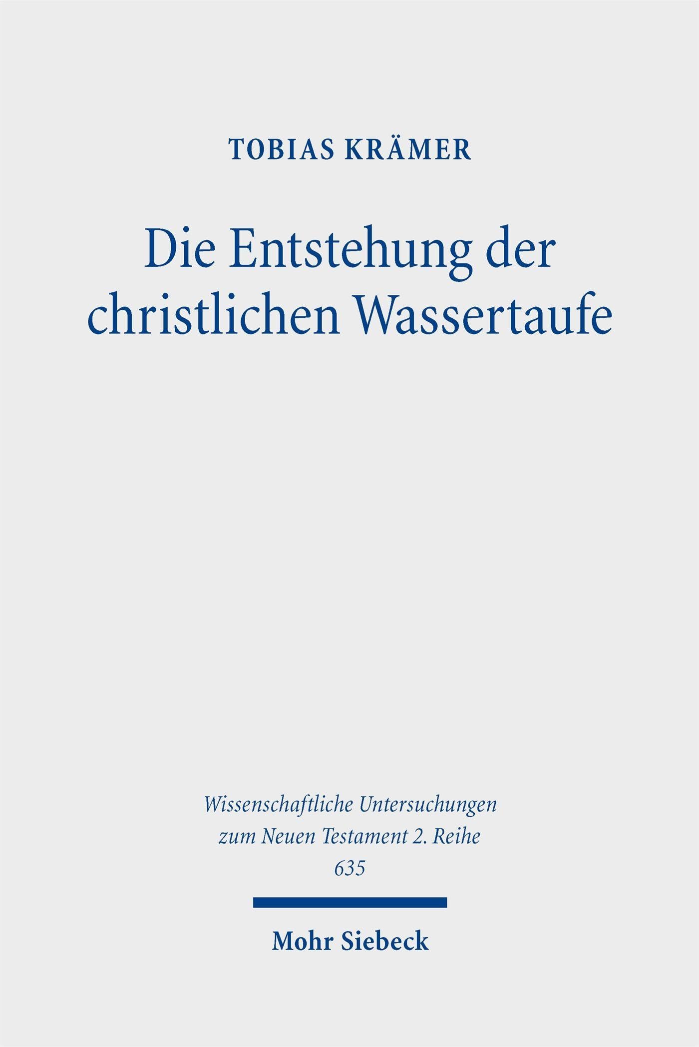 Die Entstehung der christlichen Wassertaufe Contemporary literature
