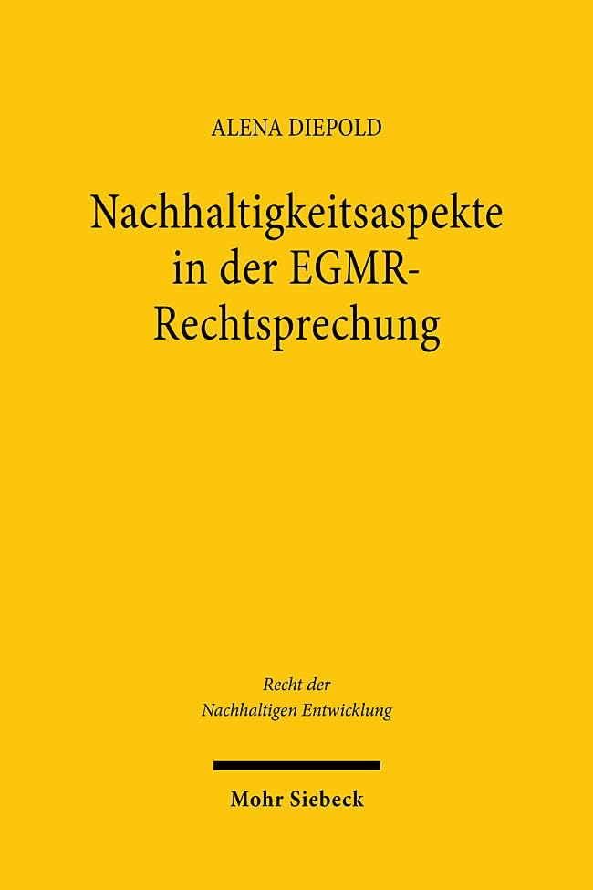 Nachhaltigkeitsaspekte in der EGMR-Rechtsprechung Law