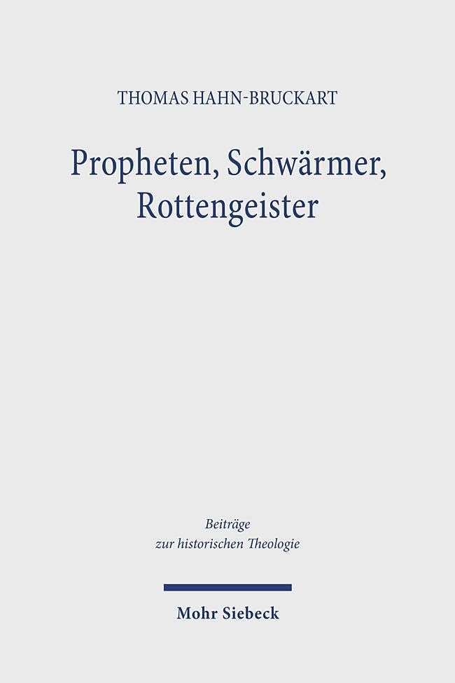 Propheten, Schwärmer, Rottengeister Social Sciences