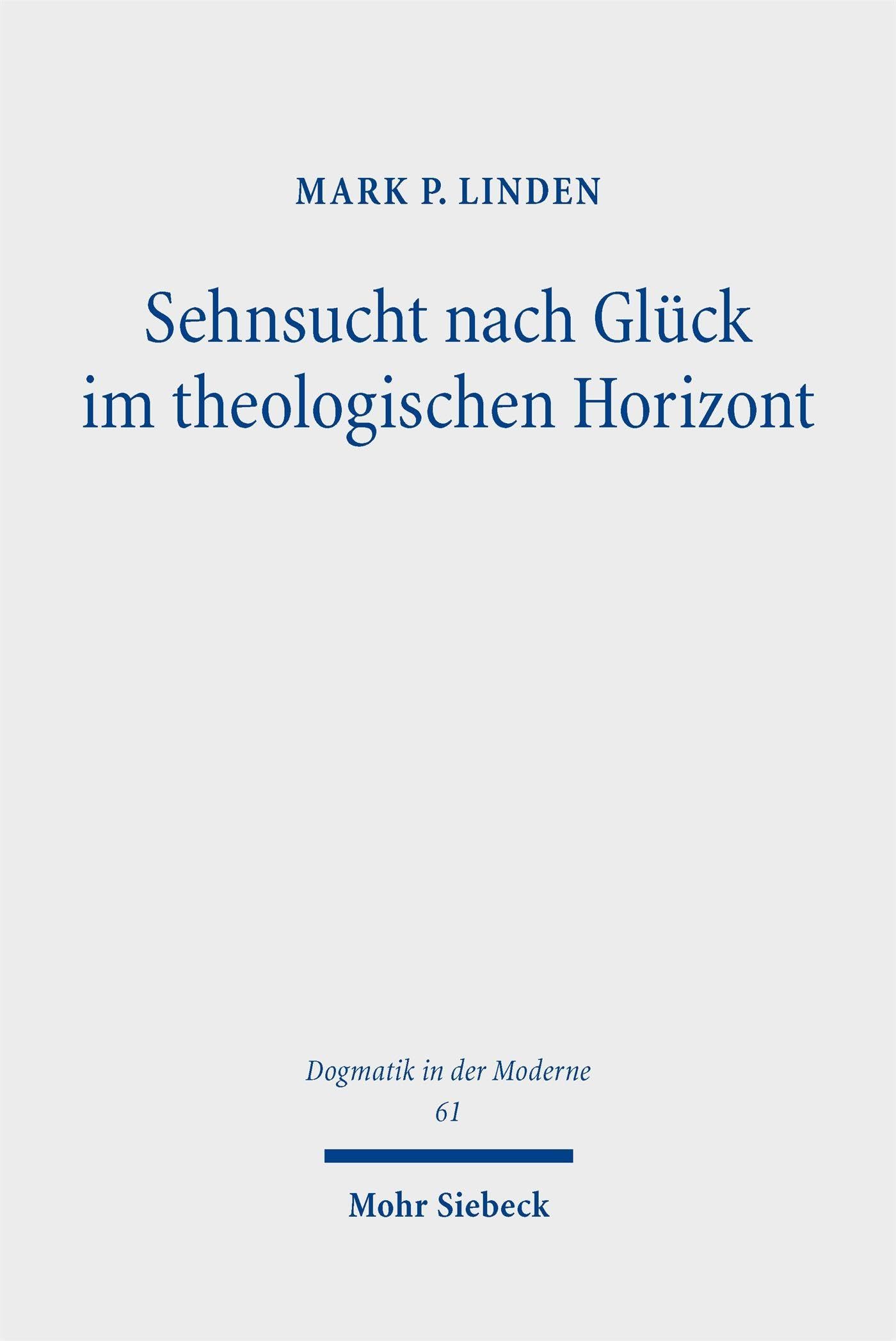Sehnsucht nach Glück im theologischen Horizont Religion & Esotericism