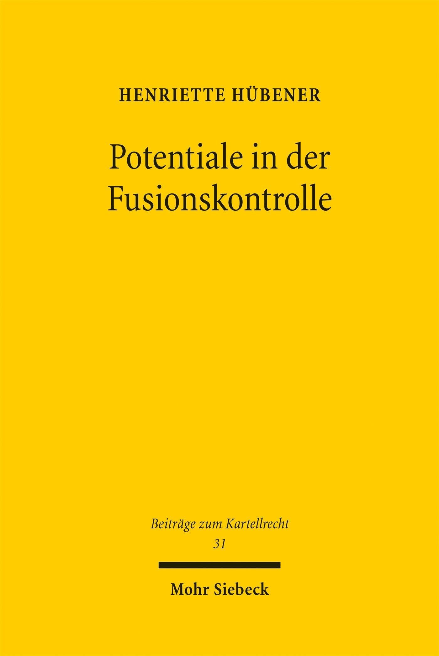 Potentiale in der Fusionskontrolle Law