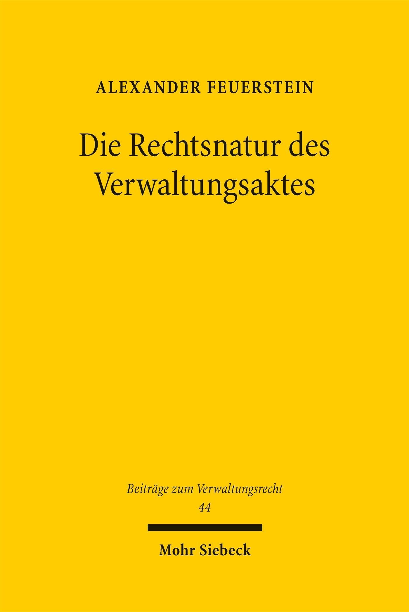 Die Rechtsnatur des Verwaltungsaktes Law