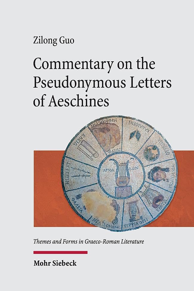 Commentary on the Pseudonymous Letters of Aeschines Philosophy