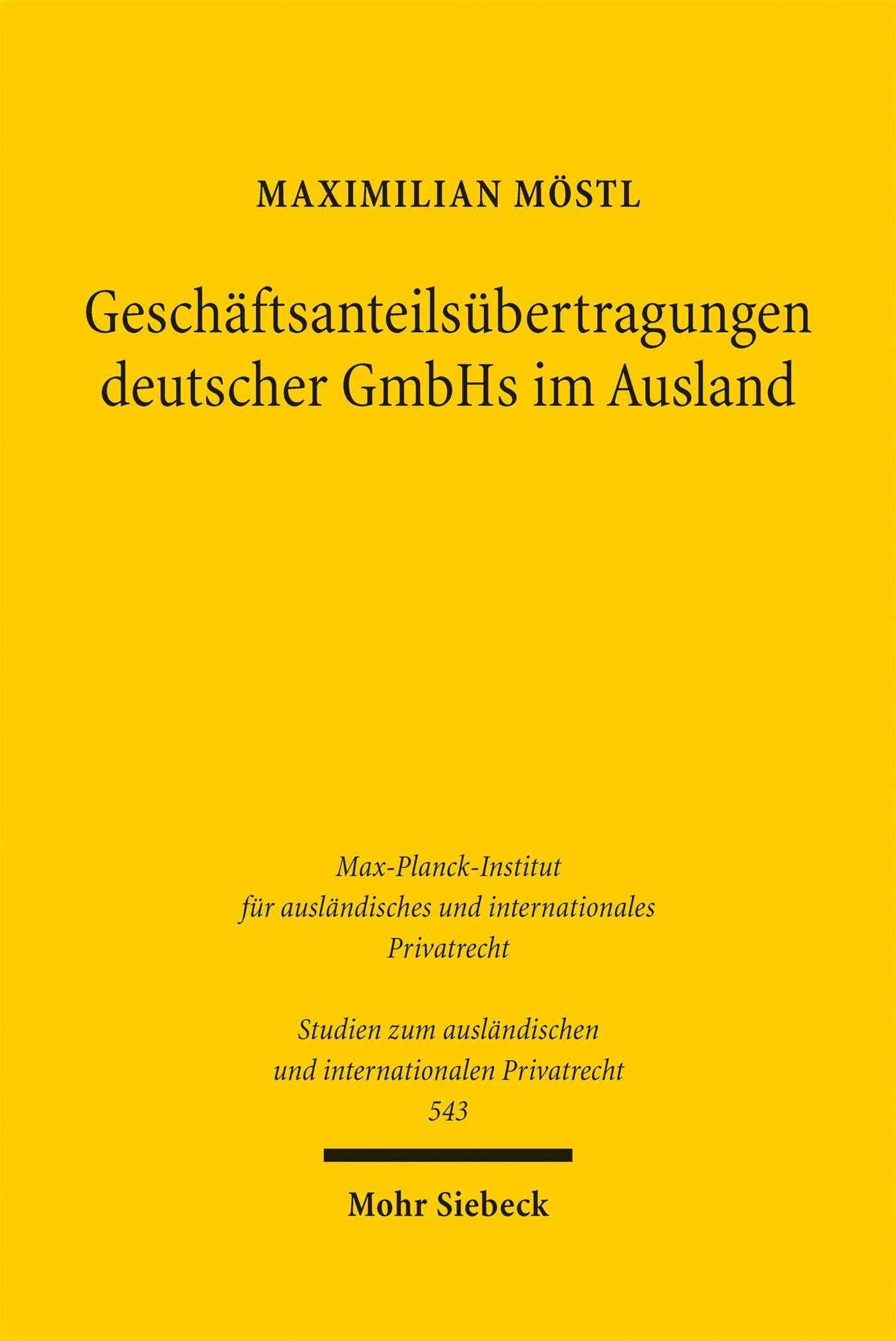 Geschäftsanteilsübertragungen deutscher GmbHs im Ausland Law