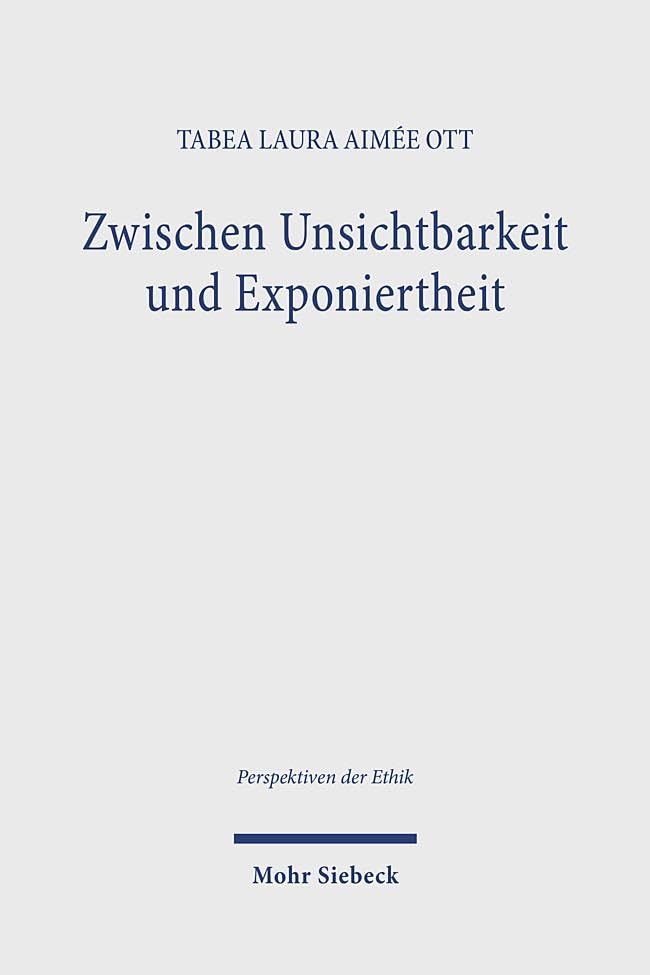 Zwischen Unsichtbarkeit und Exponiertheit Philosophy