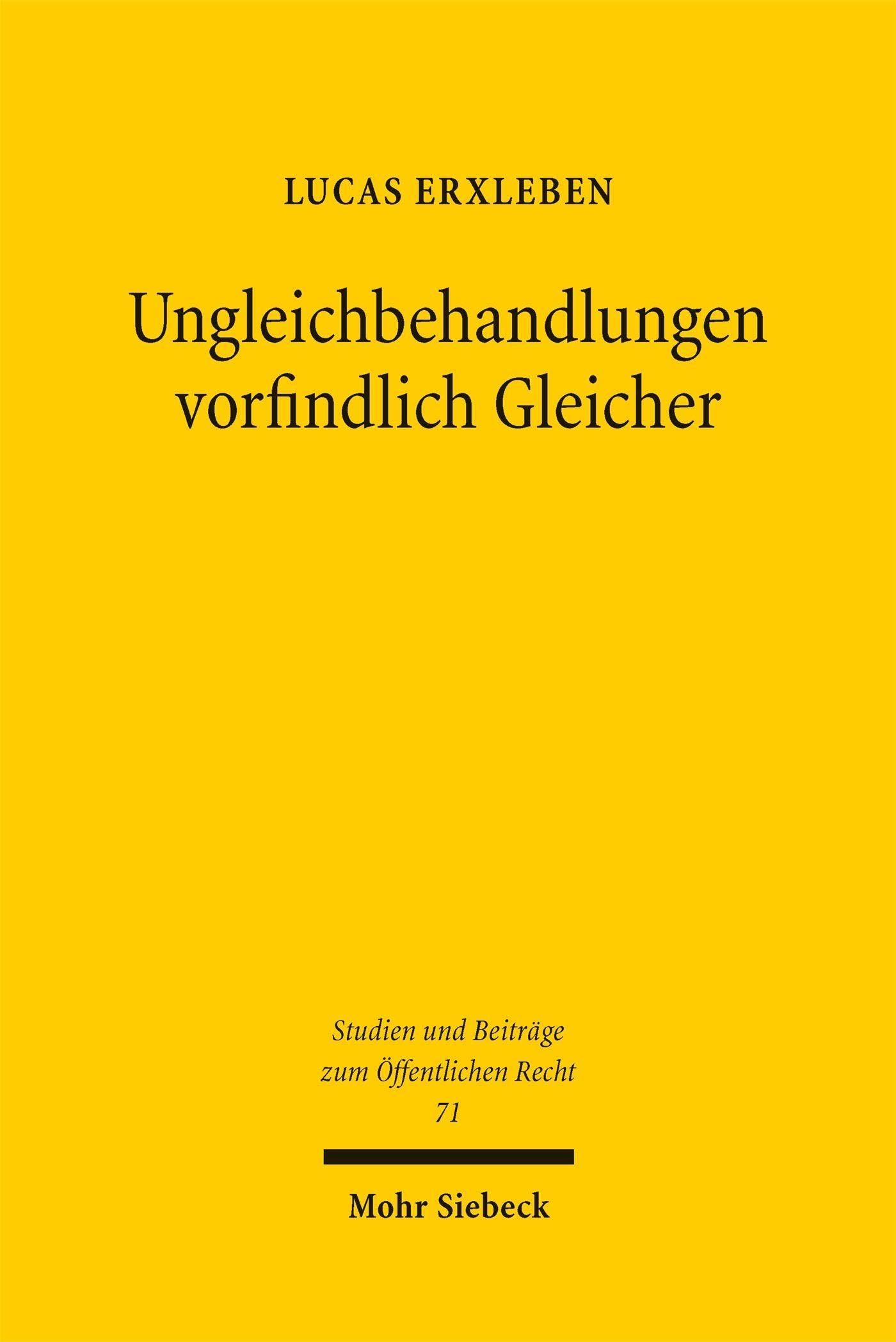 Ungleichbehandlungen vorfindlich Gleicher Law