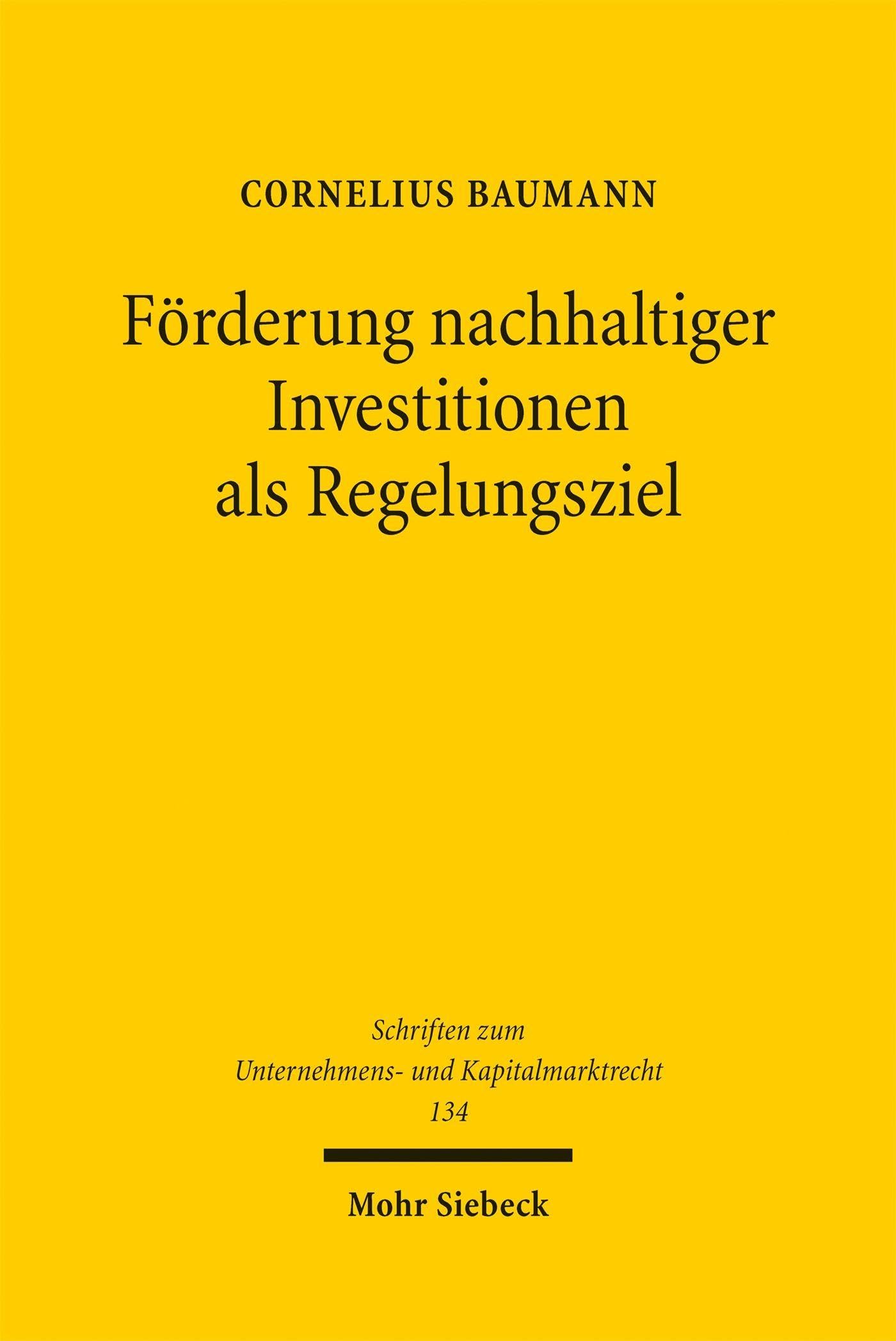 Förderung nachhaltiger Investitionen als Regelungsziel Law