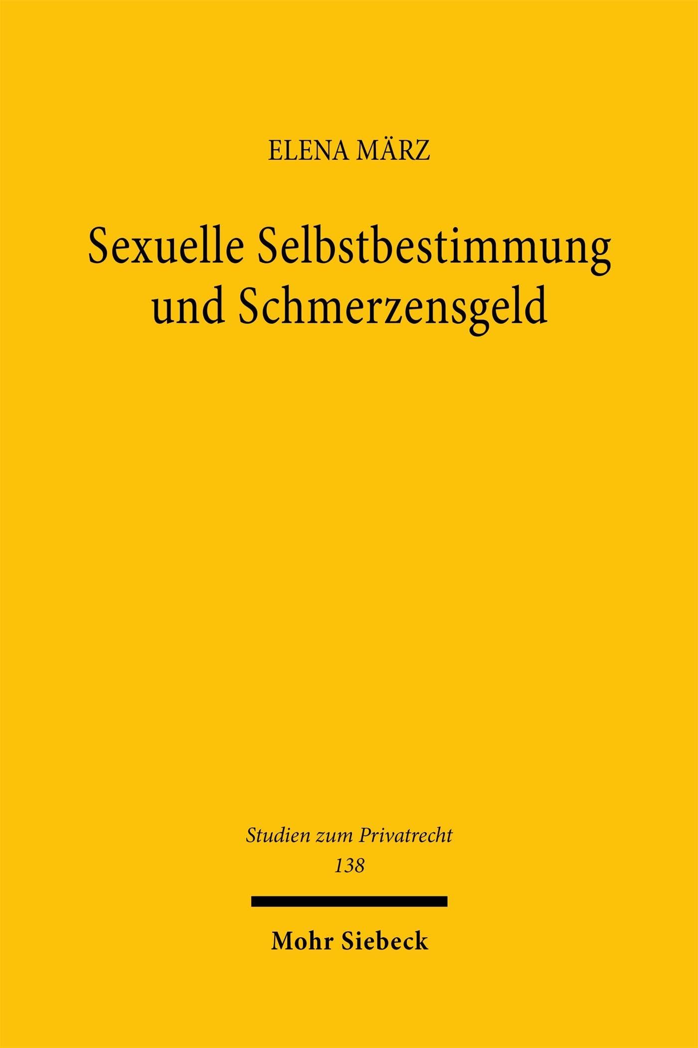 Sexuelle Selbstbestimmung und Schmerzensgeld Law
