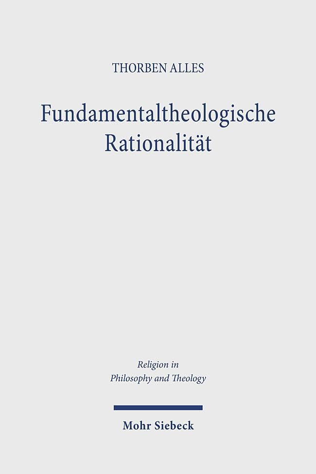 Fundamentaltheologische Rationalität Philosophy
