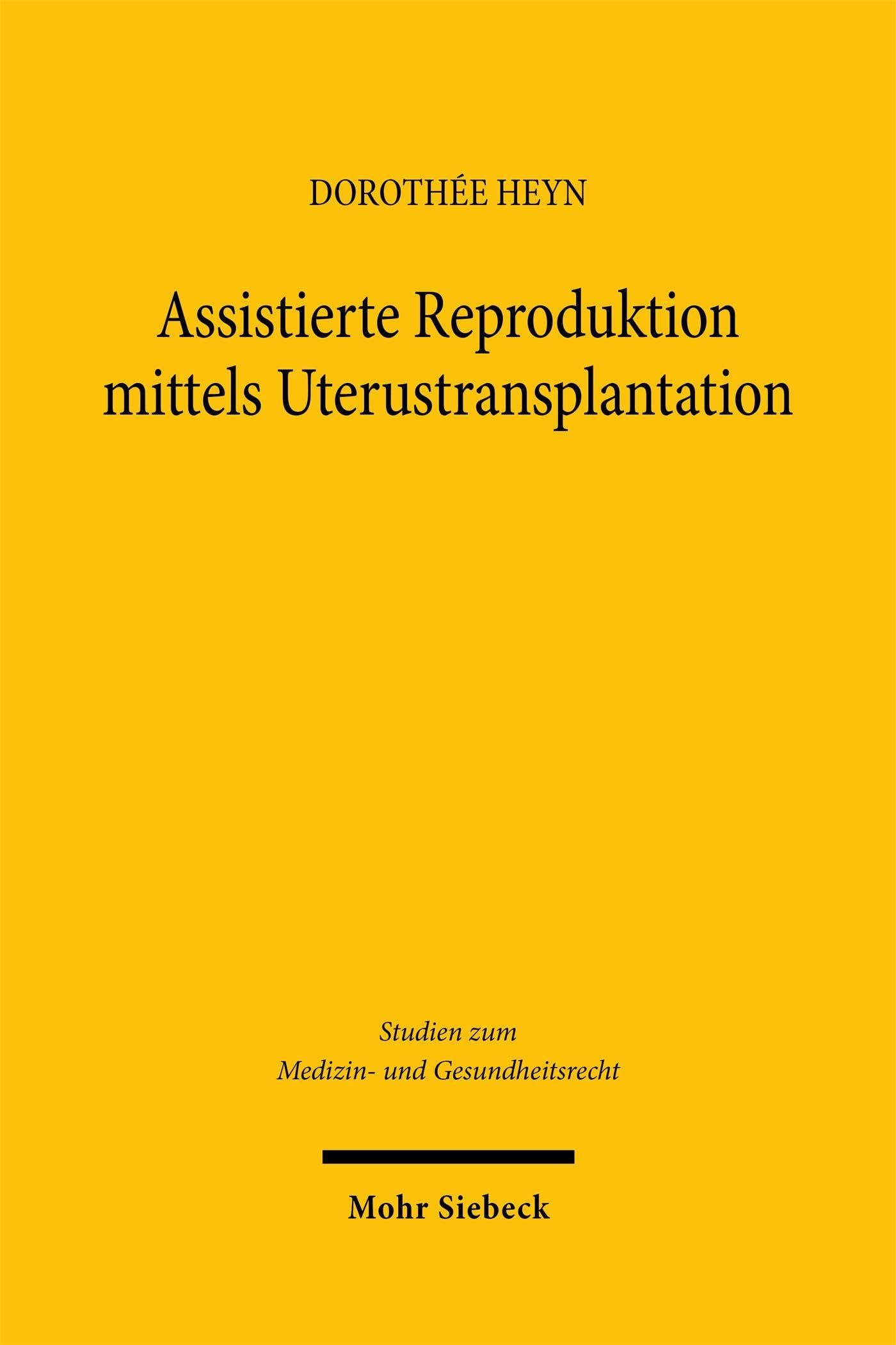 Assistierte Reproduktion mittels Uterustransplantation Law