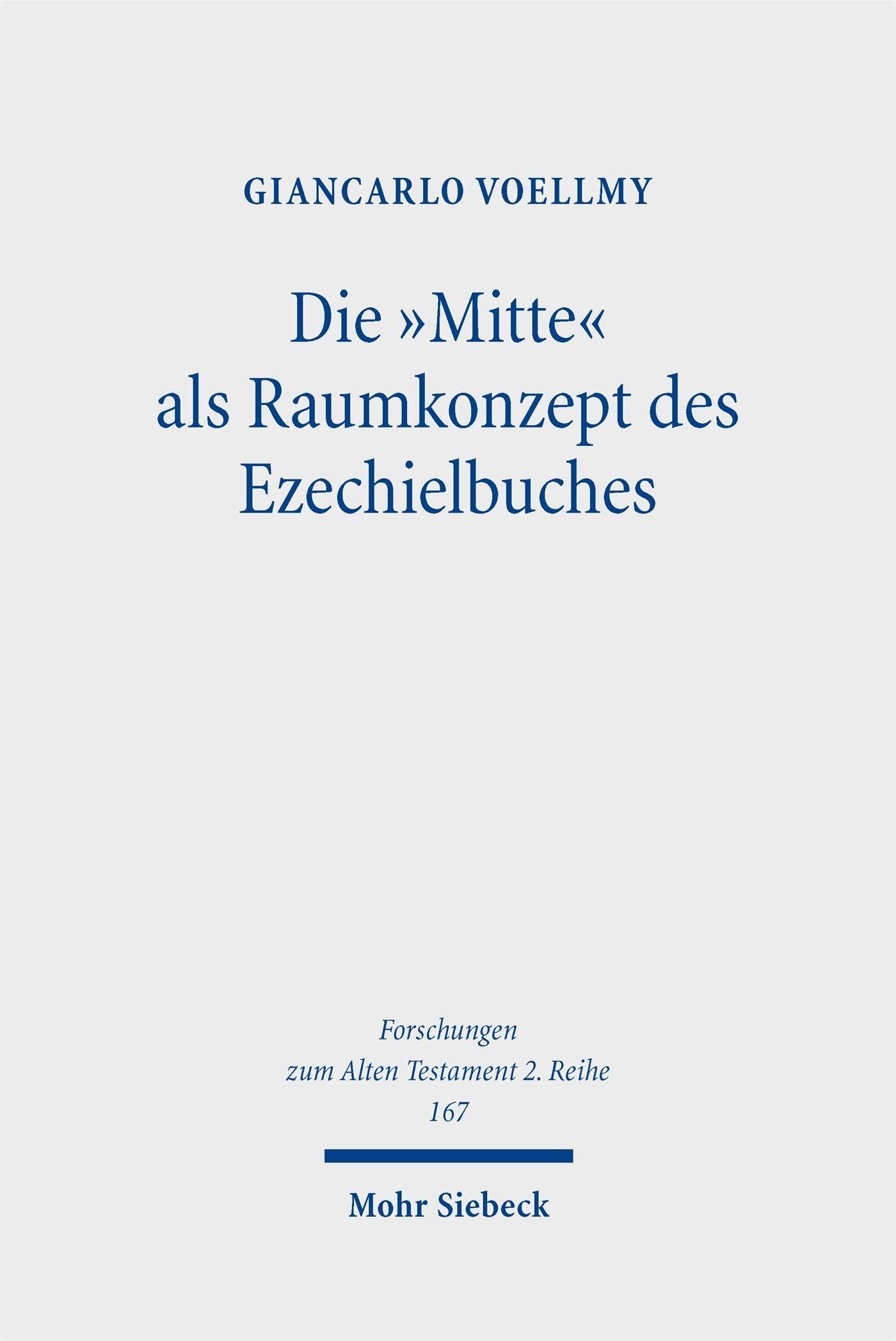 Die "Mitte" als Raumkonzept des Ezechielbuches Philosophy