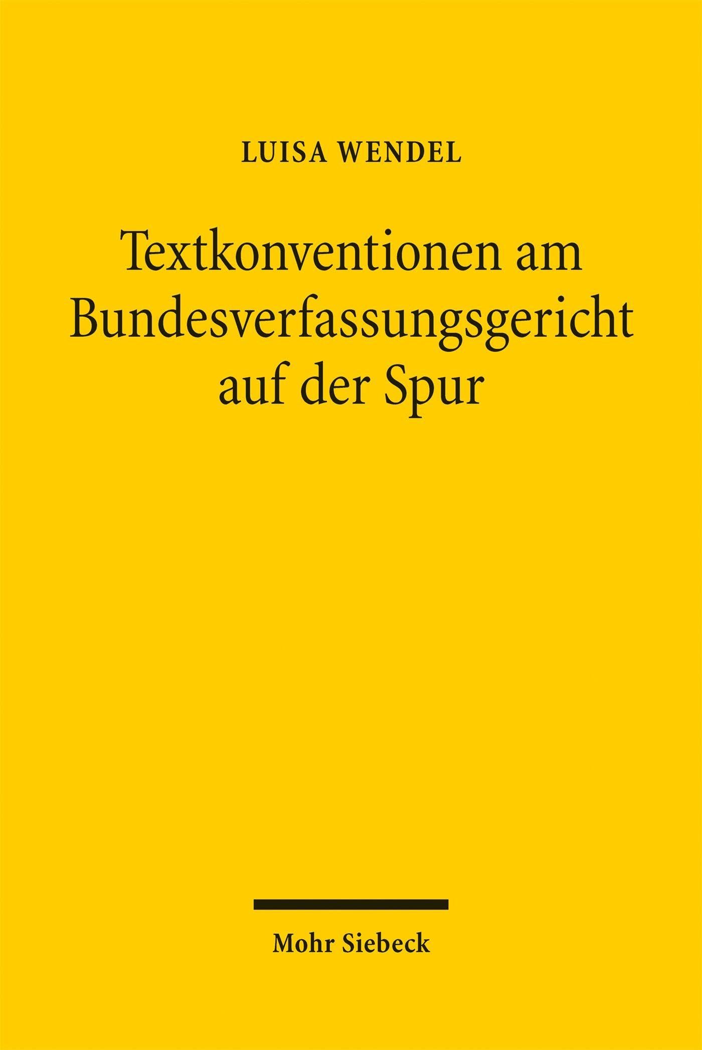 Textkonventionen am Bundesverfassungsgericht auf der Spur Law