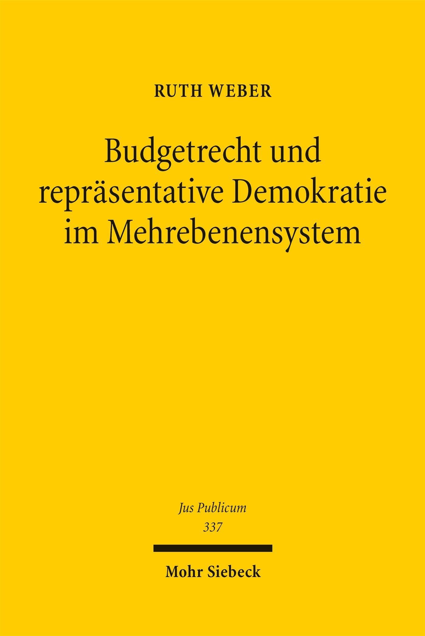 Budgetrecht und repräsentative Demokratie im Mehrebenensystem Law
