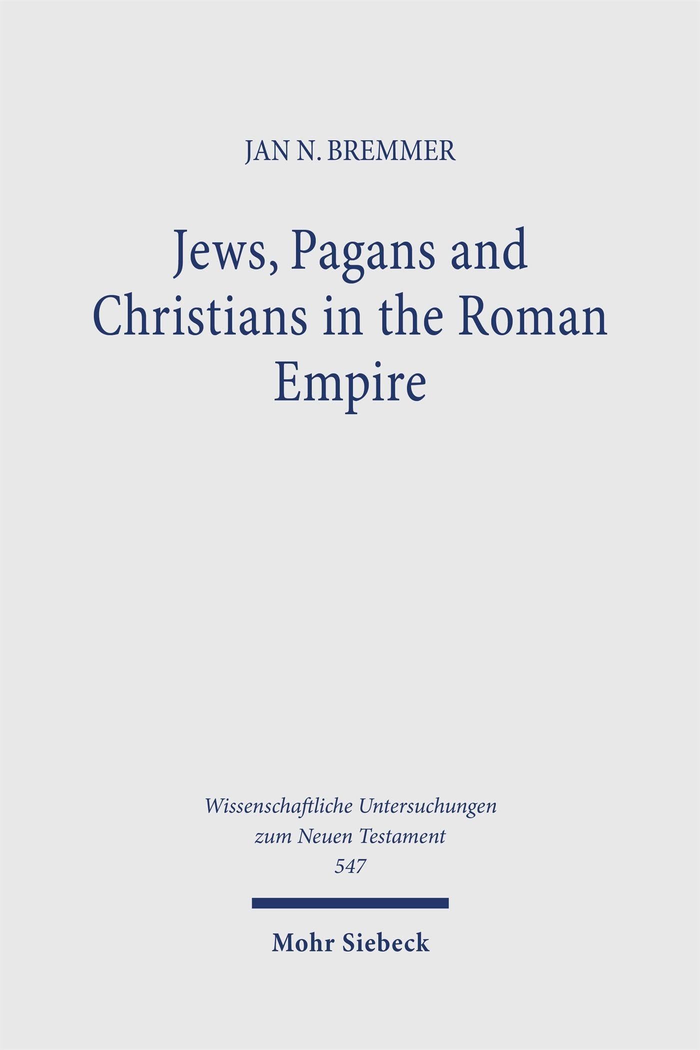 Jews, Pagans and Christians in the Roman Empire Contemporary literature