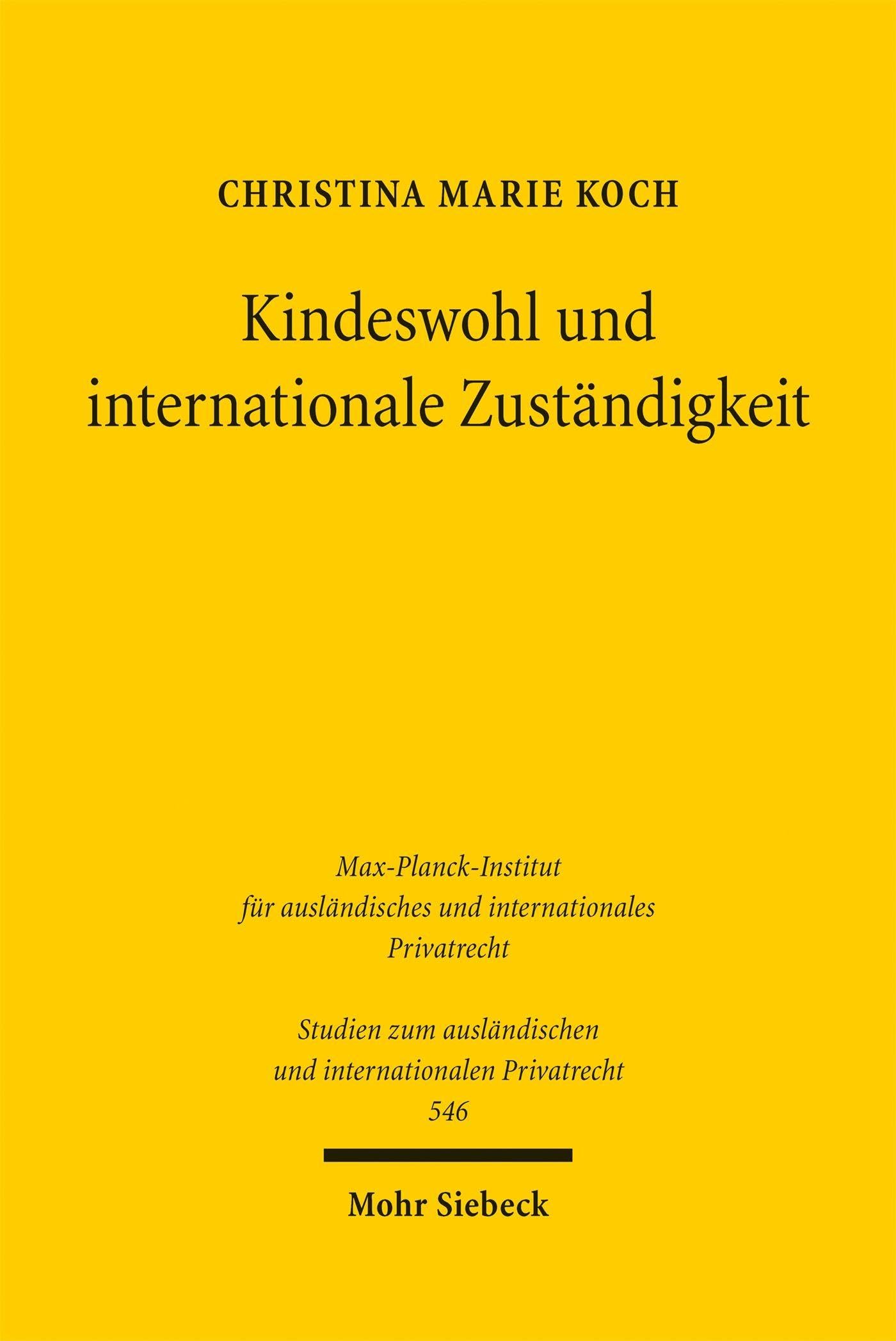 Kindeswohl und internationale Zuständigkeit Law