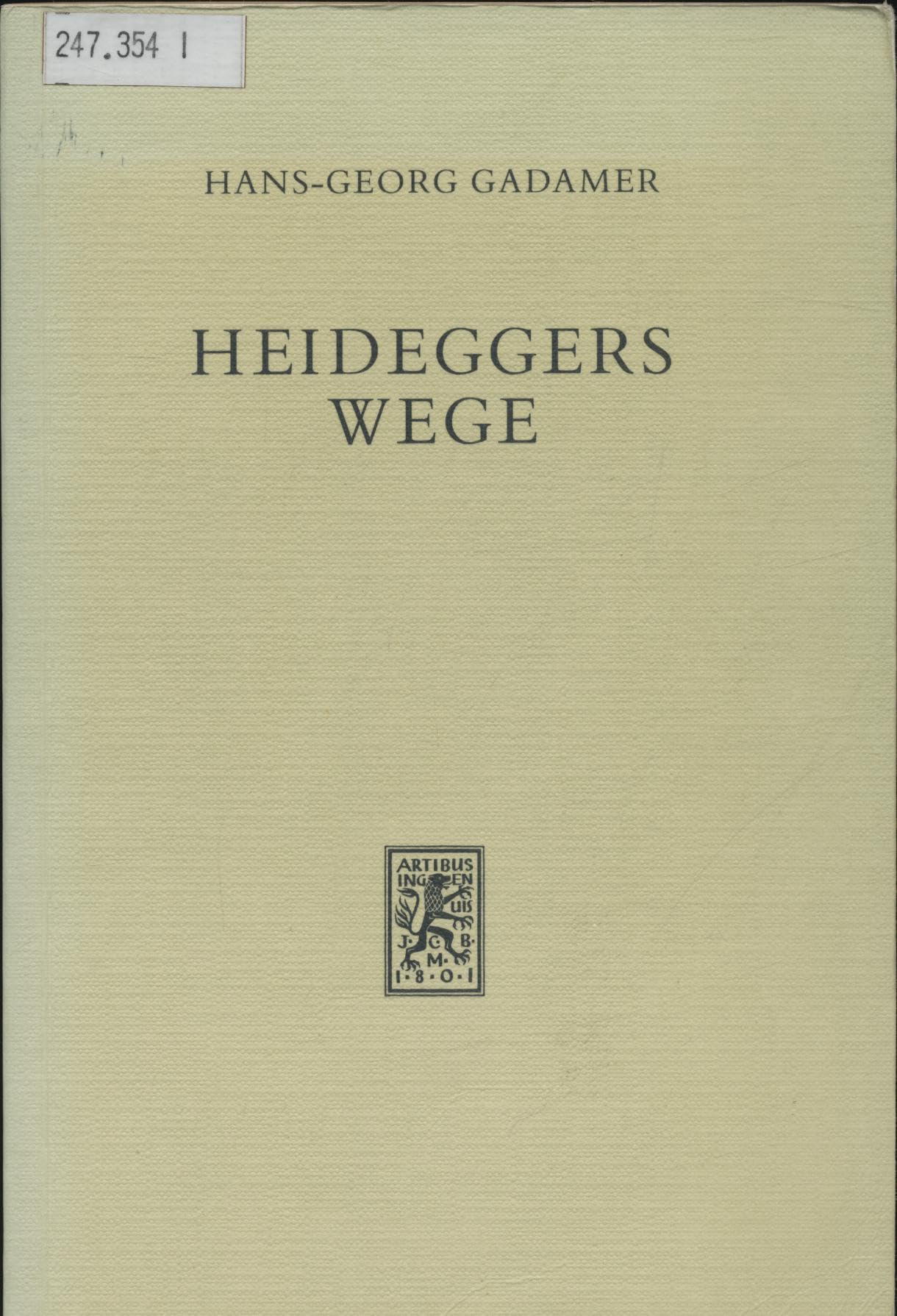 Heideggers Wege. Studien zum Spätwerk Books