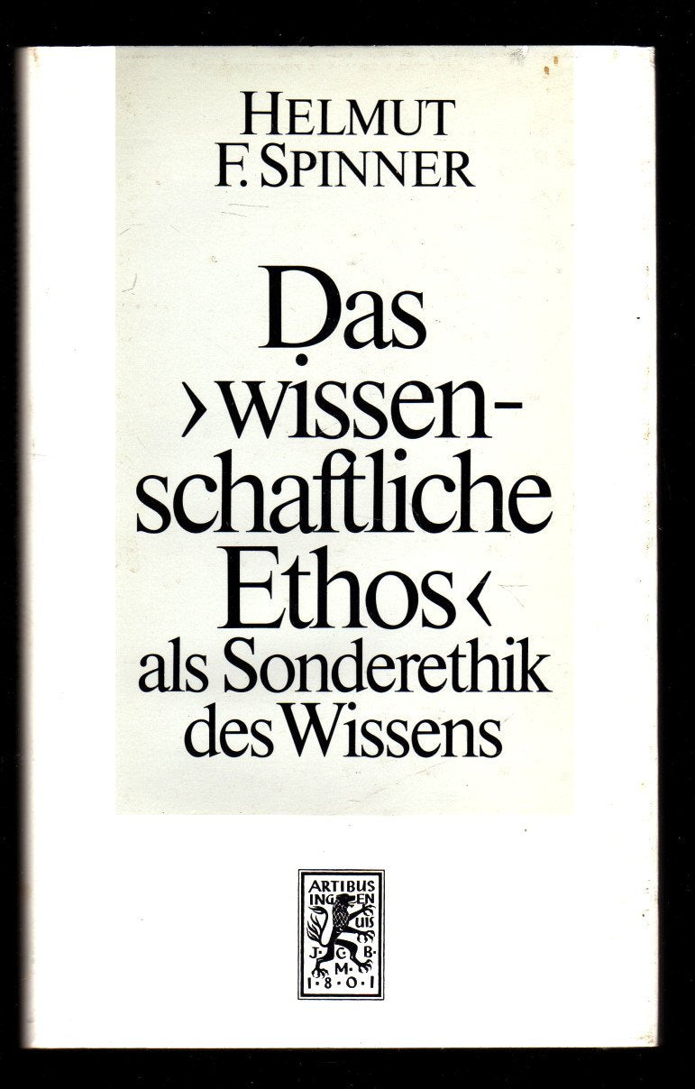 Das 'wissenschaftliche Ethos' als Sonderethik des Wissens: Euber Das Zusammenwirken Von Wissenschaft Und Journalismus Im Gesellschaftlichen Problemleosungsprozess Media & Communication