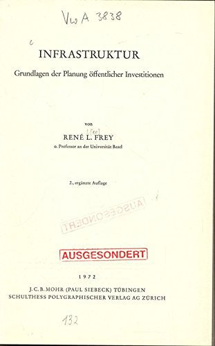 Infrastruktur. Grundlagen der Planung öffentlicher Investitionen Books