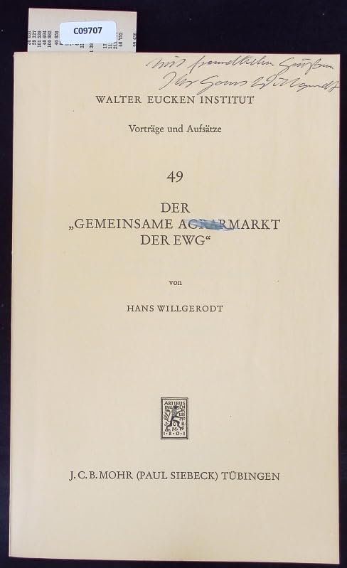 Der "Gemeinsame Agrarmarkt der EWG". Kritische Betrachtungen zu einer wirtschaftspolitischen Fehlkonstruktion Business & Technology