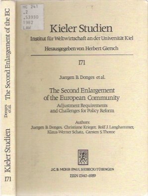 The Second Enlargement of the European Community. Adjustment Requirements and Challenges for Policy Reform Books