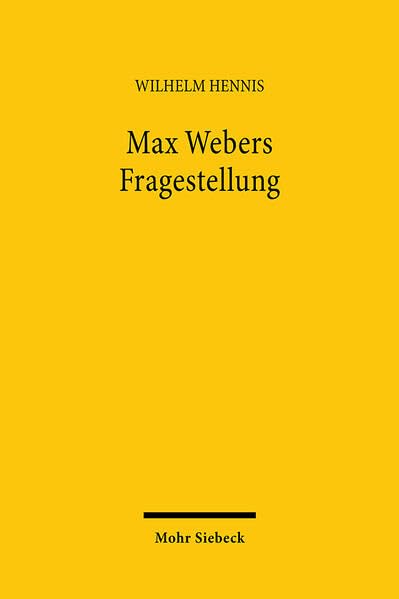 Max Webers Fragestellung: Studien Zur Biographie Des Werks book