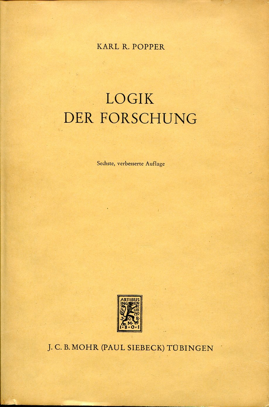 Logik der Forschung (Studien zu den Grenzbereichen der Wirtschafts- und Sozialwissenschaften, Band 4) Books
