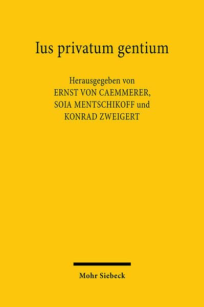 Festschrift für Rheinstein, Max: Ius privatum gentium I/II: Festschrift für Max Rheinstein zum 70. Geburtstag am 5. Juli 1969 (Ius privatum gentium: ... zum 70. Geburtstag am 5. Juli 1969) Law