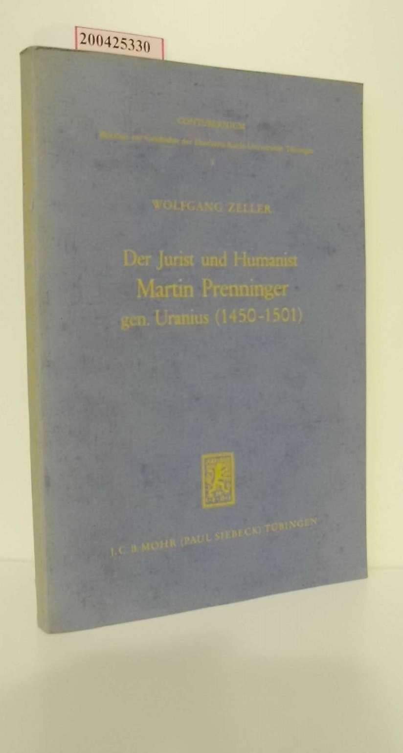 Der Jurist und Humanist Martin Prenninger gen. Uranius (1450-1501) Politics & History