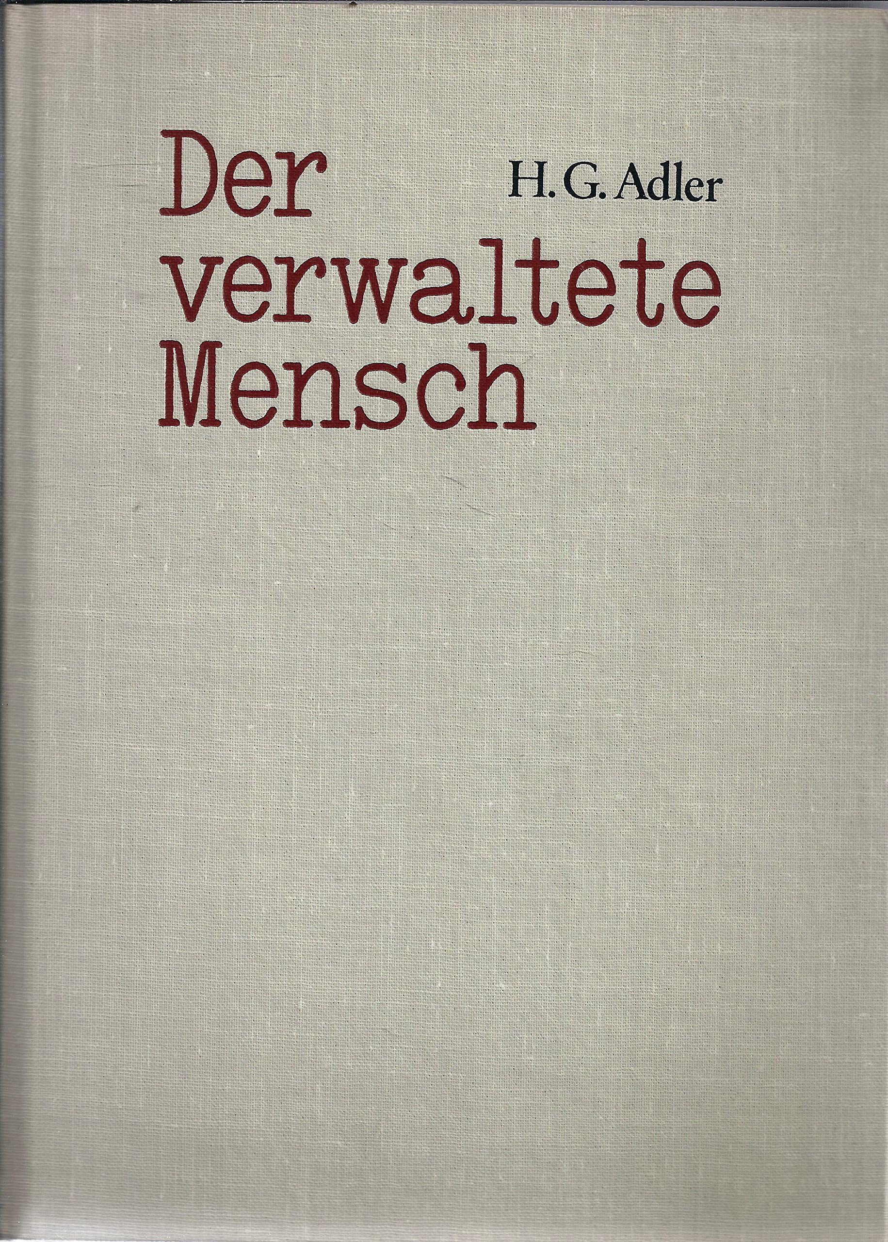 Der verwaltete Mensch. Studien zur Deportation der Juden aus Deutschland (Gebundene Ausgabe) book