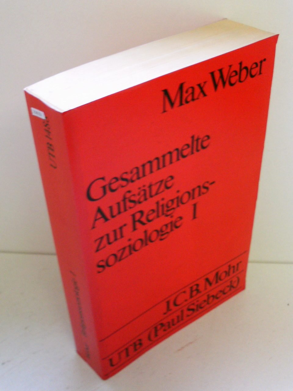 Gesammelte Aufsatze Zur Religionssoziologie 1 Politics & Society