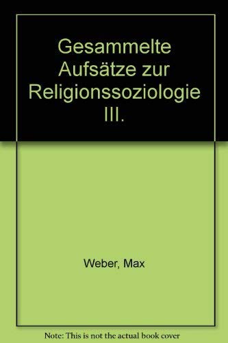 Gesammelte Aufsätze zur Religionssoziologie III Books