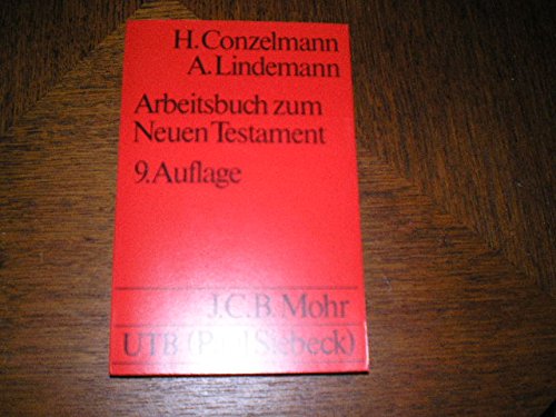 Arbeitsbuch zum Neuen Testament (UTB S (Small-Format): Uni-Taschenbücher) Religion & Esotericism