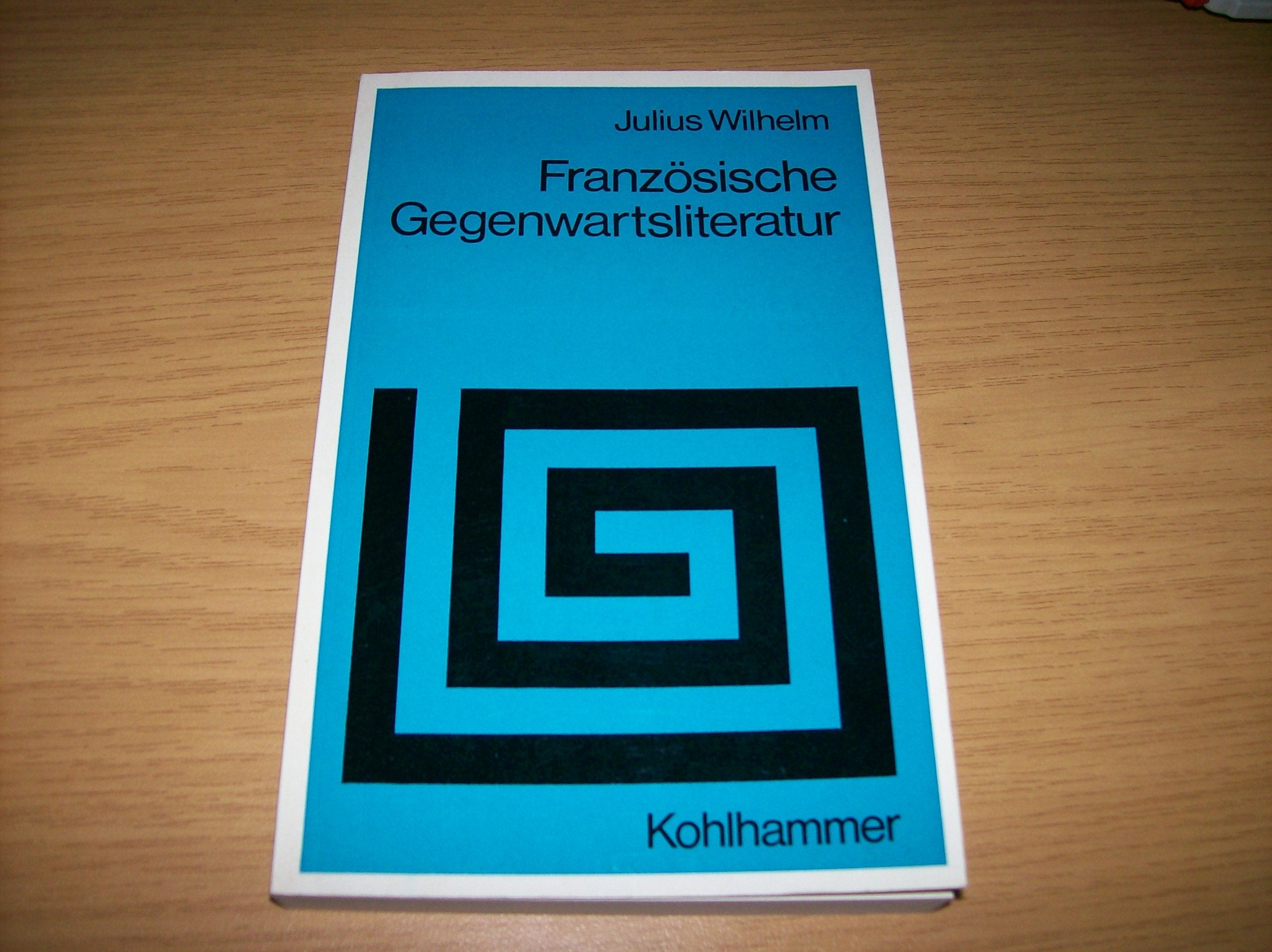 Französische Gegenwartsliteratur (Sprache und Literatur) Foreign Languages ​​& Dictionaries