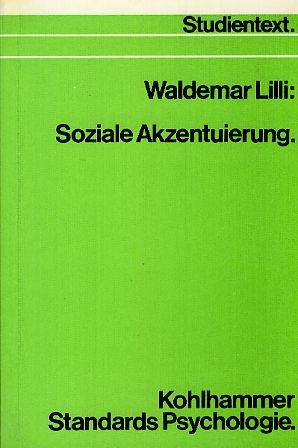Soziale Akzentuierung (Kohlhammer Standards Psychologie / Studientext) Psychology