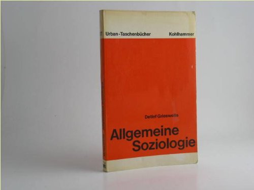 Allgemeine Soziologie : Gegenstand, Grundbegriffe u. Methode d. Soziologie. Books