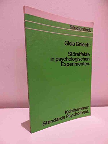 Störeffekte in psychologischen Experimenten (Kohlhammer Standards Psychologie / Studientext) Psychology