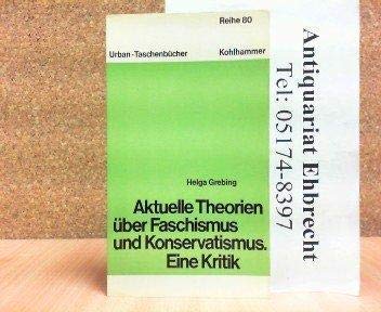 Aktuelle Theorien über Faschismus und Konservatismus. Eine Kritik. Books