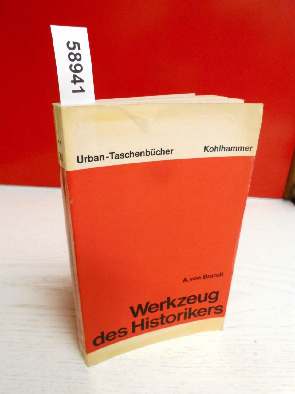 Werkzeug des Historikers : eine Einführung in d. historischen Hilfswissenschaften Books