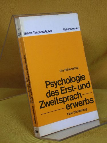 Psychologie des Erst- und Zweitspracherwerbs. Eine Einführung. book