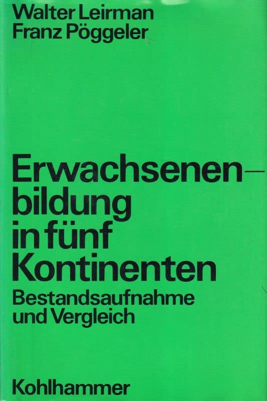 Handbuch der Erwachsenenbildung, in 8 Bdn., Bd.5, Erwachsenenbildung in fünf Kontinenten Politics & History