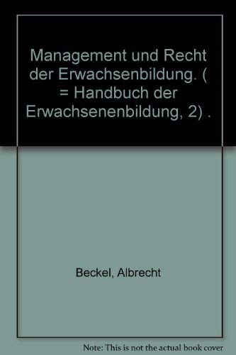 Handbuch der Erwachsenenbildung in 8 Bänden., Bd.2, Management und Recht der Erwachsenenbildung Business, Finance & Career