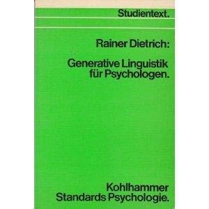 Generative Linguistik für Psychologen (Kohlhammer Standards Psychologie / Studientext) Psychology