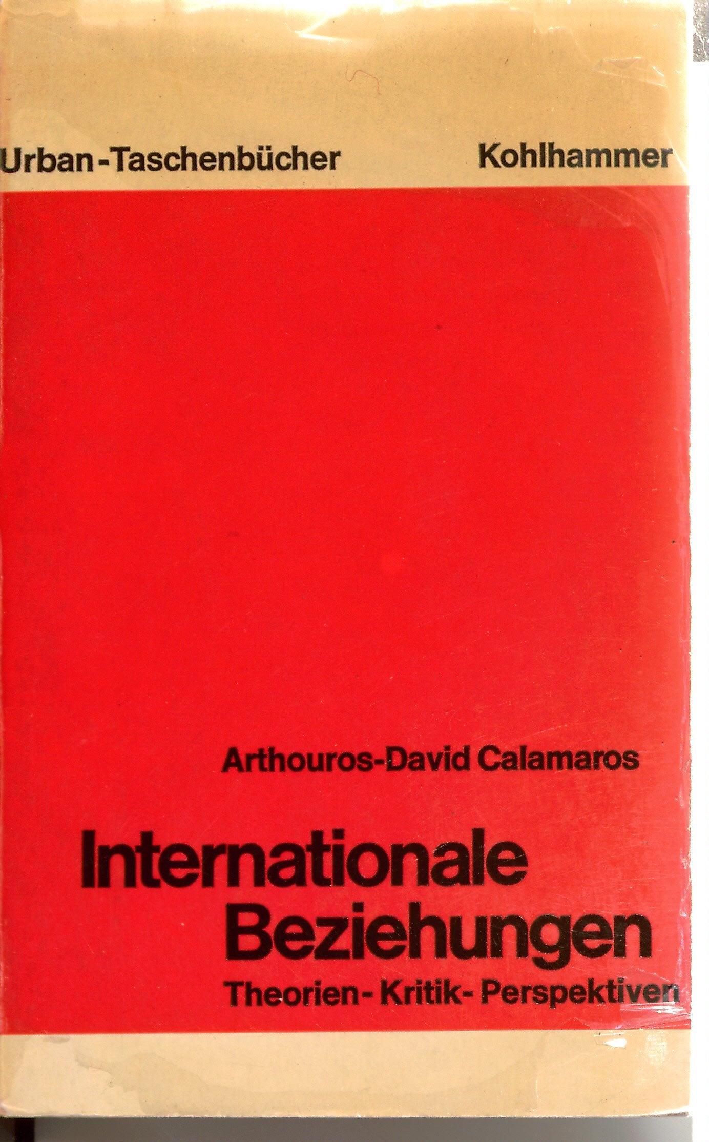 Internationale Beziehungen: Theorien - Kritik - Perspektiven (Urban-Taschenbücher) Partnership & Love