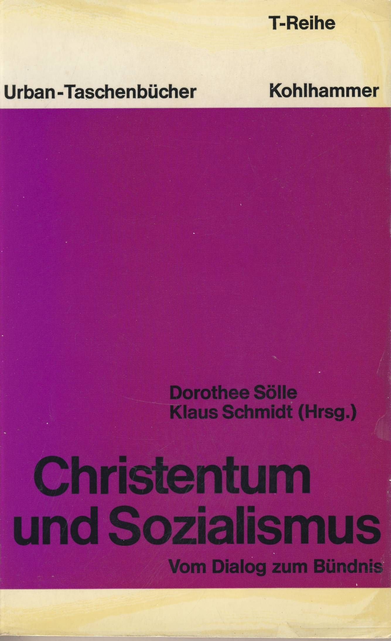 Christentum und Sozialismus. Vom Dialog zum Bündnis. Books